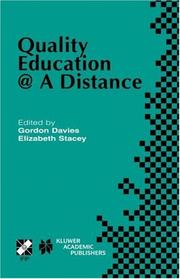 Cover of: Quality Education @ a Distance (IFIP International Federation for Information Processing) | 
