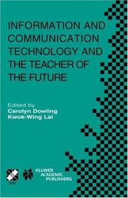 Cover of: Information and Communication Technology and the Teacher of the Future (IFIP International Federation for Information Processing)