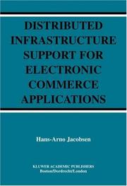 Cover of: Distributed Infrastructure Support for Electronic Commerce Applications