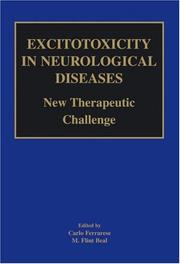 Cover of: Excitotoxicity in Neurological Diseases: New Therapeutic Challenge