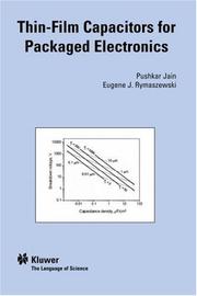 Cover of: Thin-Film Capacitors for Packaged Electronics by Pushkar Jain, Eugene J. Rymaszewski