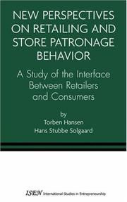 Cover of: New Perspectives on Retailing and Store Patronage Behavior: A Study of the Interface Between Retailers and Consumers (International Studies in Entrepreneurship)