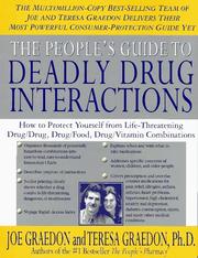 The people's guide to deadly drug interactions by Joe Graedon