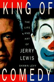 Cover of: King of comedy: the life and art of Jerry Lewis