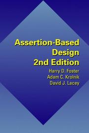 Cover of: Assertion-Based Design (Information Technology: Transmission, Processing & Storage) by Harry Foster, Harry D. Foster, Adam C. Krolnik, David J. Lacey, Harry D. Foster, Adam C. Krolnik, David J. Lacey