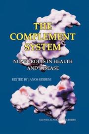 Cover of: The Complement System: Novel Roles in Health and Disease