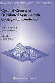 Cover of: Optimal Control of Distributed Systems with Conjugation Conditions (Nonconvex Optimization and Its Applications) by Ivan V. Sergienko, Vasyl S. Deineka