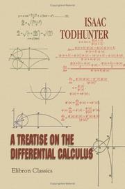 Cover of: A Treatise on the Differential Calculus by Isaac Todhunter