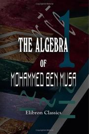 Cover of: The Algebra of Mohammed ben Musa