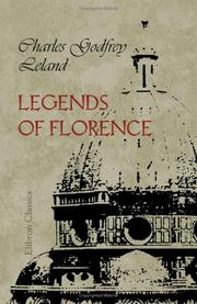 Cover of: Legends of Florence: collected from the people