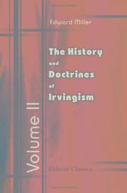 Cover of: The History and Doctrines of Irvingism; or, of the so-called Catholic and Apostolic Church: Volume 2