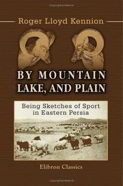 Cover of: By Mountain, Lake, and Plain by Roger Lloyd Kennion