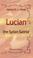 Cover of: Lucian, the Syrian Satirist