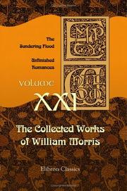 Cover of: The Collected Works of William Morris: Volume 21. The Sundering Flood. Unfinished Romances