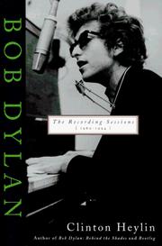Cover of: Bob Dylan: the recording sessions, 1960-1994