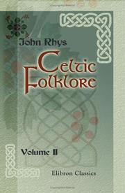 Cover of: Celtic Folklore by John Rhys, John Rhys