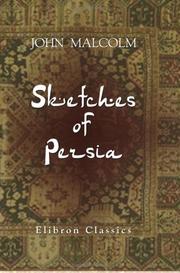Cover of: Sketches of Persia | John Malcolm