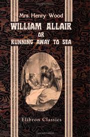 Cover of: William Allair; or, Running away to Sea