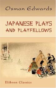 Cover of: Japanese Plays and Playfellows