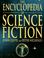 Cover of: The Encyclopedia of science fiction