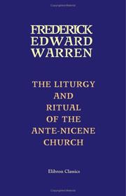 Cover of: The Liturgy and Ritual of the Ante-Nicene Church