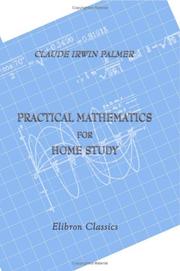 Cover of: Practical Mathematics for Home Study by Claude Irwin Palmer