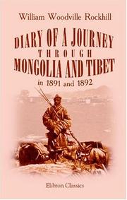 Cover of: Diary of a Journey through Mongolia and Tibet in 1891 and 1892 by William Woodville Rockhill
