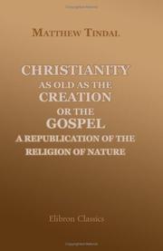 Cover of: Christianity as old as the creation