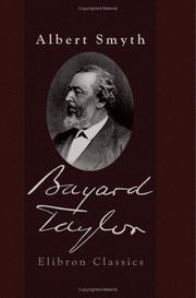 Bayard Taylor by Albert Henry Smyth