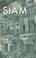 Cover of: Siam, the Land of the White Elephant, as It Was and Is