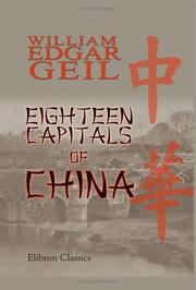 Cover of: Eighteen Capitals of China by William Edgar Geil