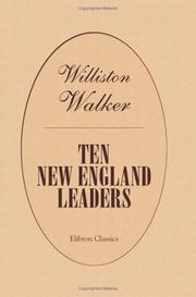 Ten New England leaders by Williston Walker
