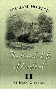 Cover of: The Rural Life of England by Howitt, William