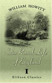 Cover of: The Rural Life of England by Howitt, William