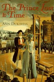 Cover of: The prince lost to time by Ann Dukthas