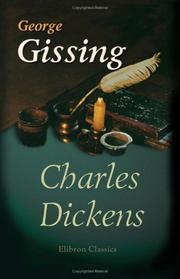 Charles Dickens by George Gissing