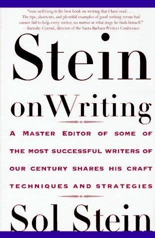 Stein on writing by Sol Stein