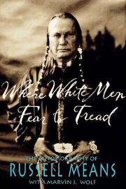 Cover of: Where white men fear to tread by Russell Means
