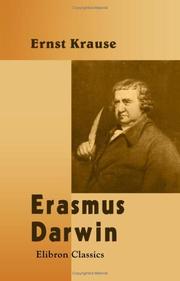 Cover of: Erasmus Darwin: Translated from the German by W. S. Dallas. With a Preliminary Notice by Charles Darwin
