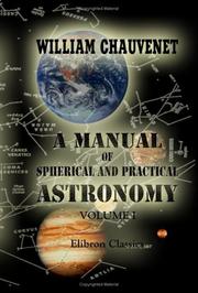 A Manual of Spherical and Practical Astronomy by William Chauvenet