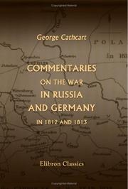 Cover of: Commentaries on the War in Russia and Germany in 1812 and 1813