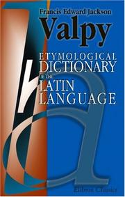 Cover of: Etymological Dictionary of the Latin Language