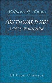 Cover of: Southward Ho! A Spell of Sunshine