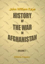 Cover of: History of the War in Afghanistan: Volume 1