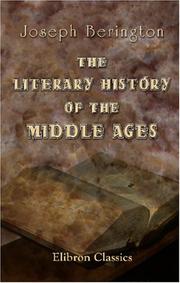 Literary History of the Middle Ages by Joseph Berington