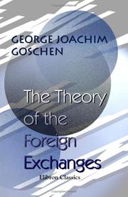 Cover of: The Theory of the Foreign Exchanges