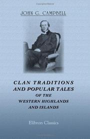 Cover of: Clan Traditions and Popular Tales of the Western Highlands and Islands