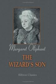 Cover of: The Wizard's Son by Margaret Oliphant