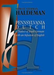 Pennsylvania Dutch by Samuel Stehman Haldeman