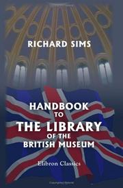 Cover of: Handbook to the Library of the British Museum